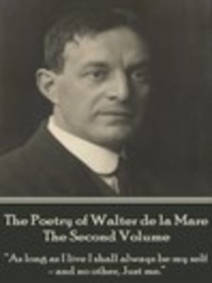 cover image of The Poetry of Walter de la Mare, Volume 2